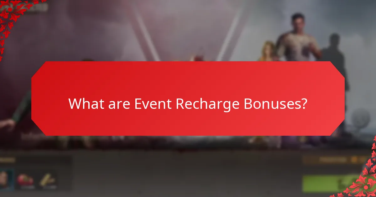 How do Recharge Bonuses enhance Player Engagement?