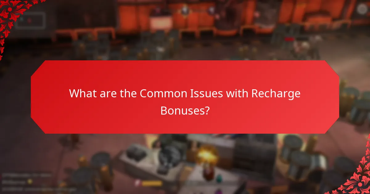 What are Player Experiences with Recharge Bonuses?